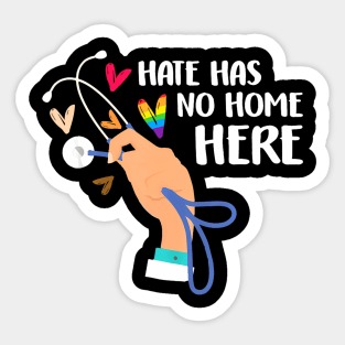 Hate Has No Home Here Registered Nurse Rn Lgbt Sticker